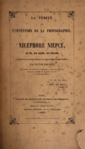 La vérité sur l’invention de la photographie – Nicéphore Nièpce | Victor Fouque