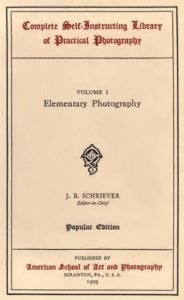 Complete Self-Instructing Library of Practical Photography | Schriever J. B.