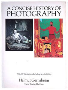 Concise History of Photography | Helmut Gernsheim