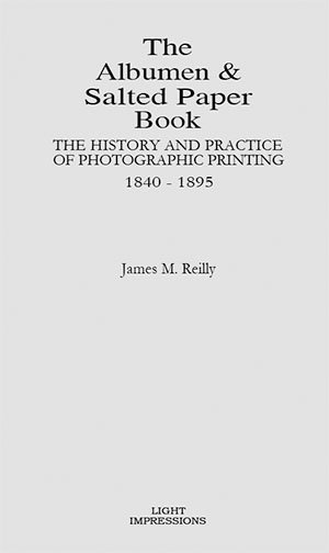 Albumen and Salted Paper Book | James M. Reilly